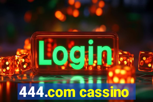 444.com cassino